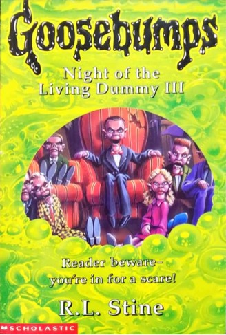 Night of the Living Dummy III (Goosebumps, #40)
