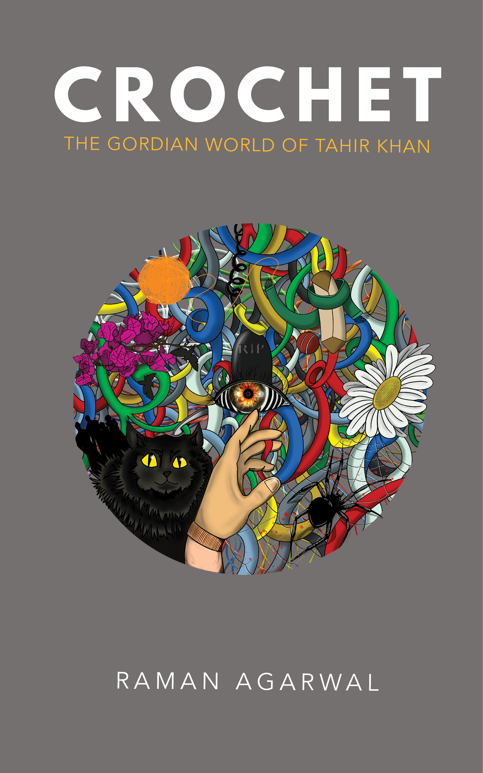 Crochet: The Gordian World of Tahir Khan