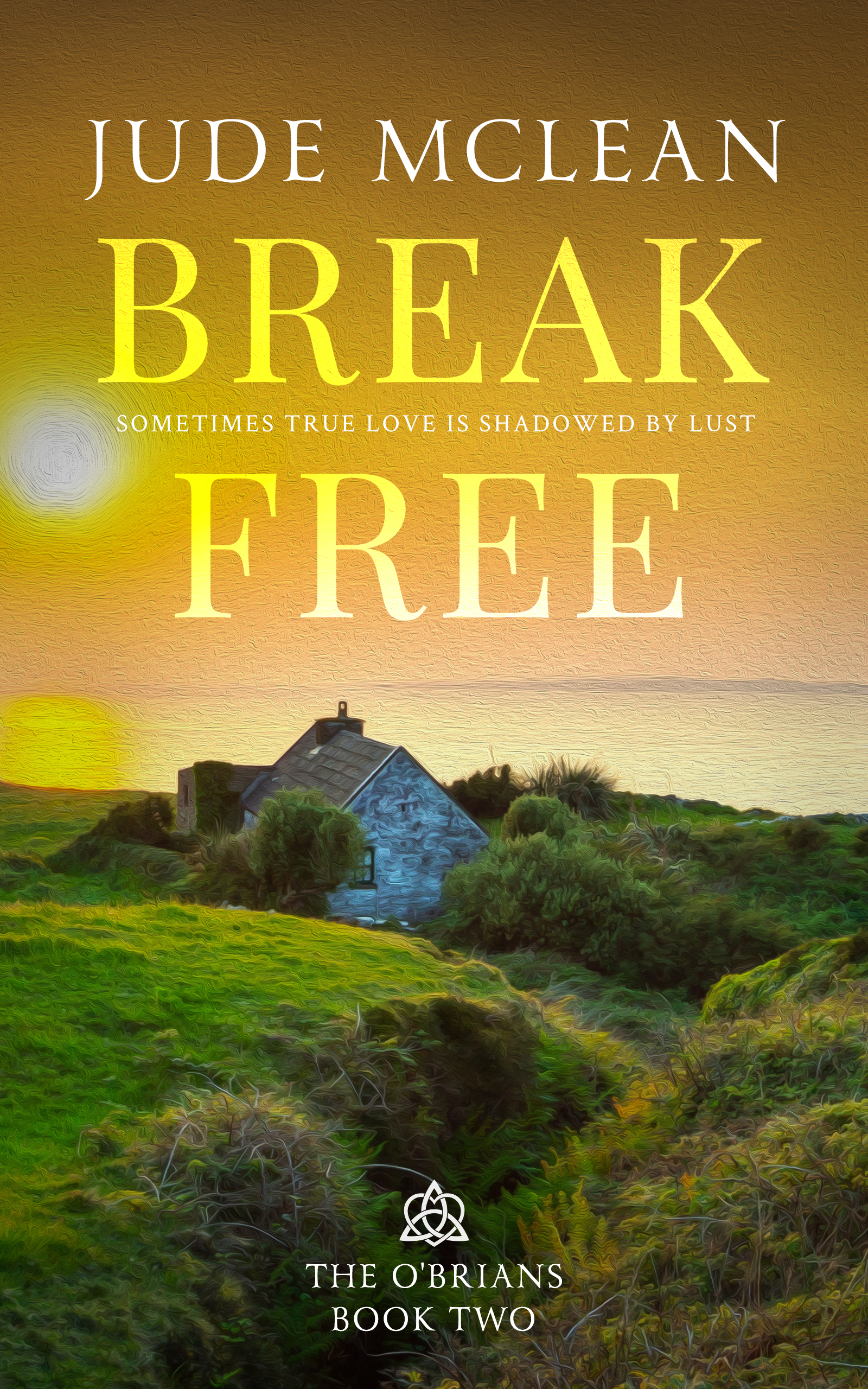 Break Free, The O'Brians, Book Two