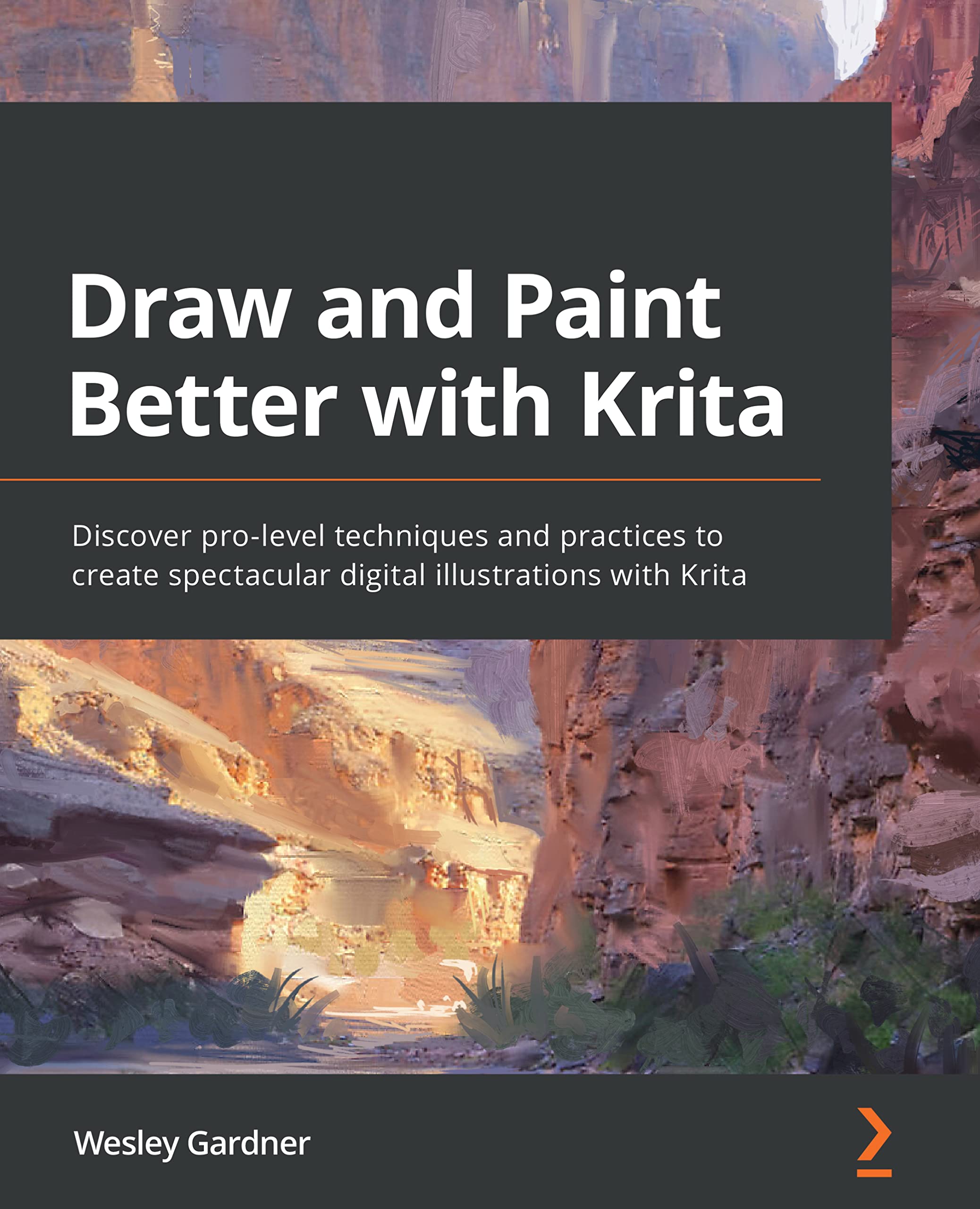 Draw and Paint Better with Krita Discover prolevel techniques and