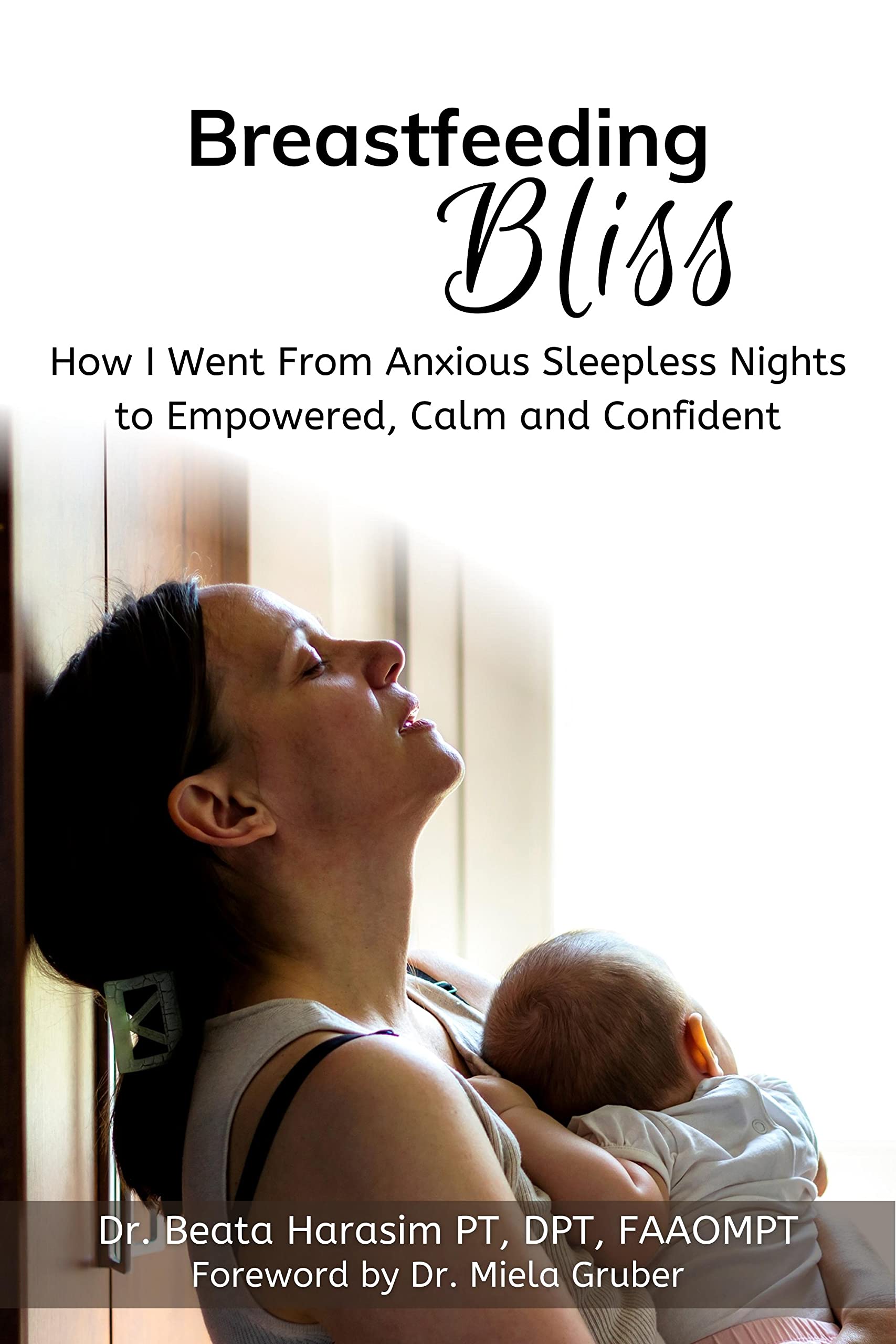 Breastfeeding Bliss How I Went From Anxious Sleepless Nights to