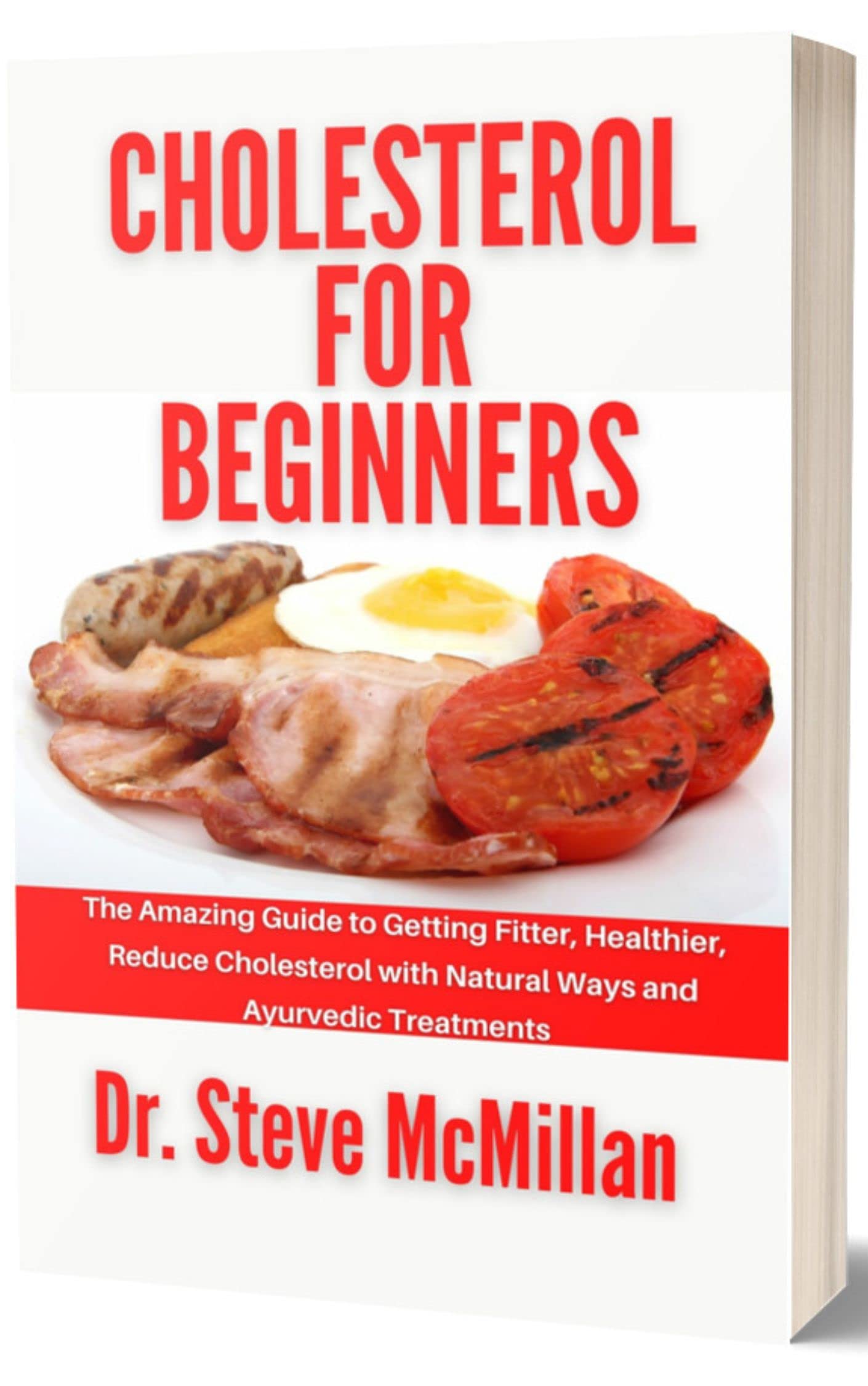 CHOLESTEROL FOR BEGINNERS The Amazing Guide to Getting Fitter
