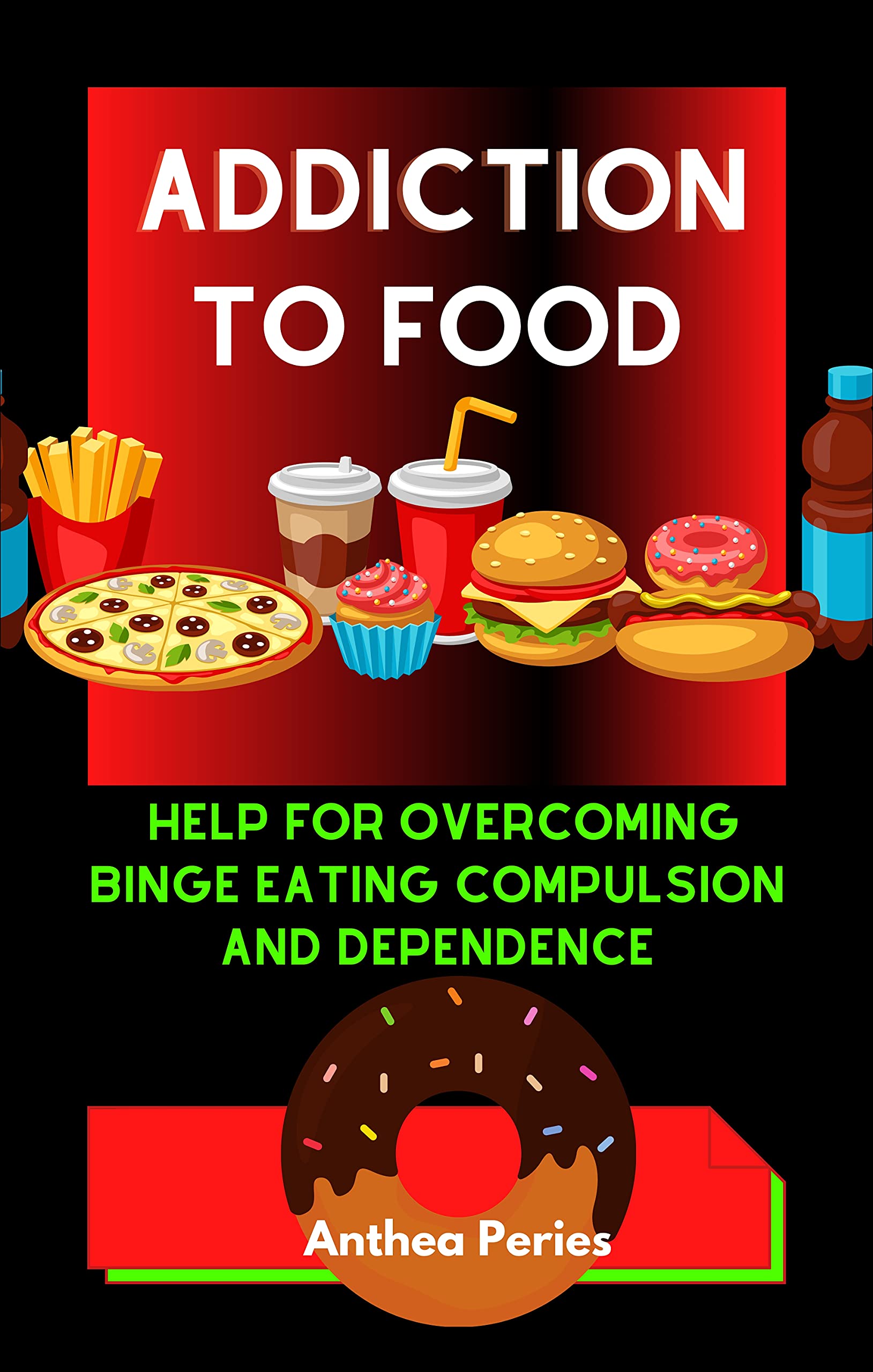 Addiction To Food Proven Help For Binge Eating Compulsion