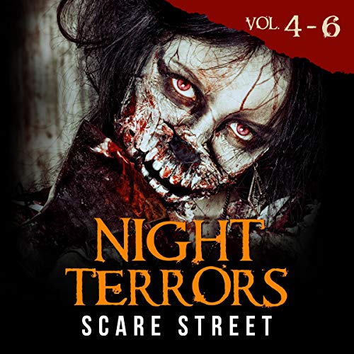 Night Terrors Volumes 4 - 6: Short Horror Stories Anthology