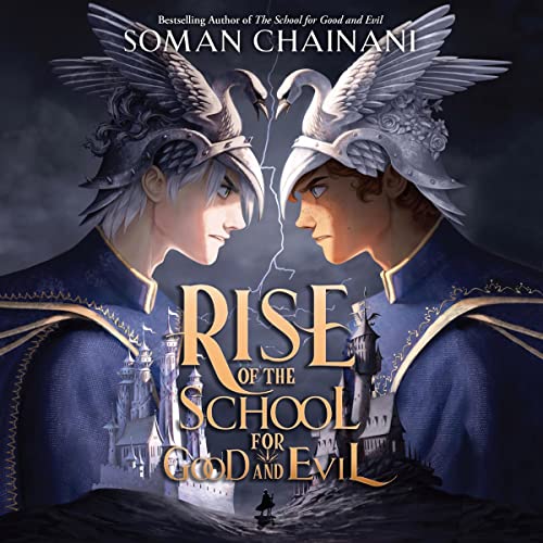 Rise of the School for Good and Evil (The School For Good and Evil, #0.5)