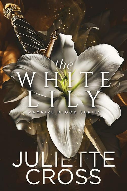 The White Lily (Vampire Blood #3)