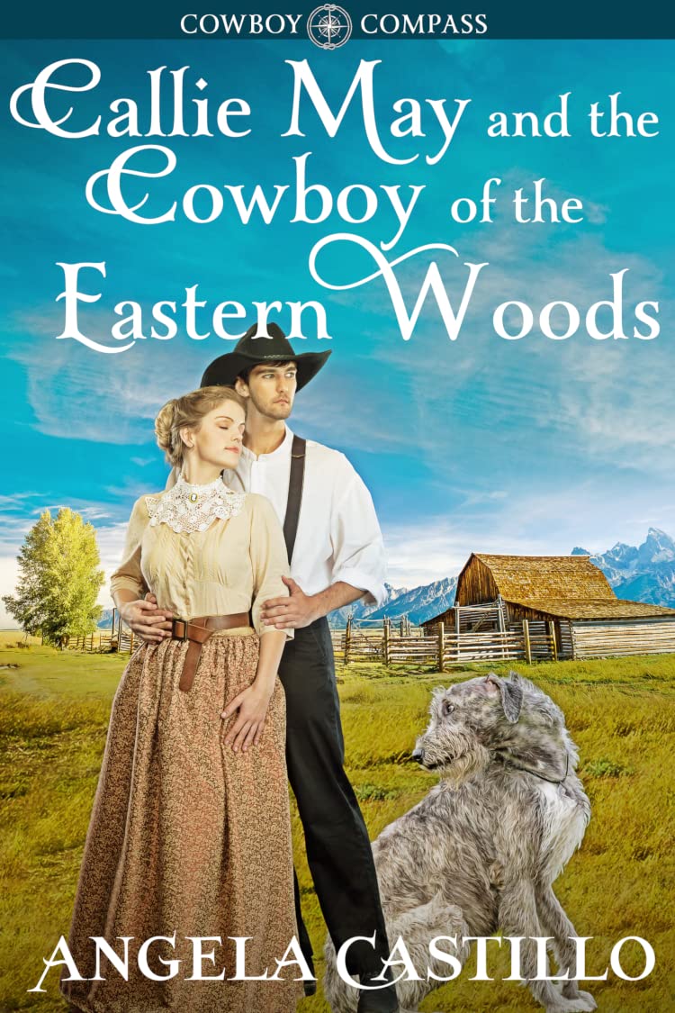 Callie Mae and the Cowboy of the Eastern Woods: Cowboy Compass