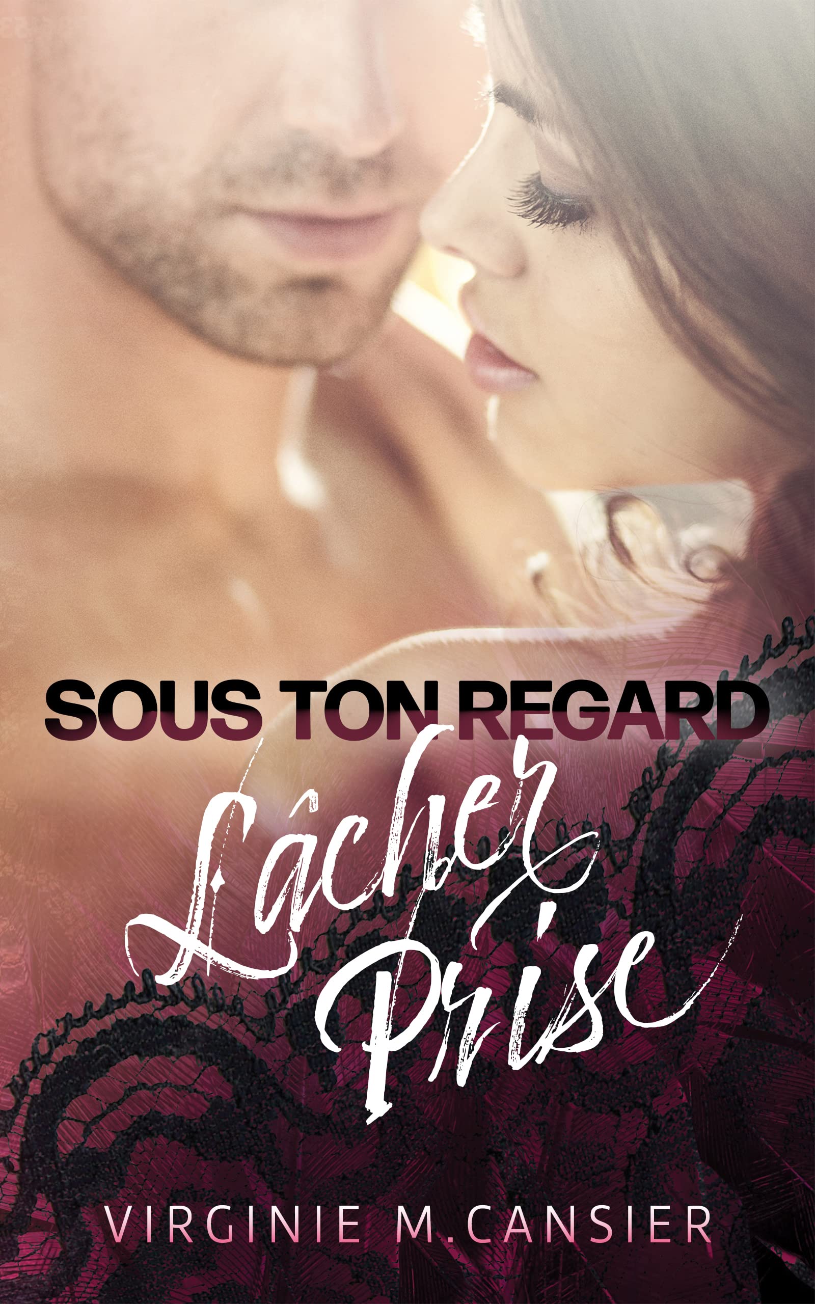 Sous ton regard, lâcher prise