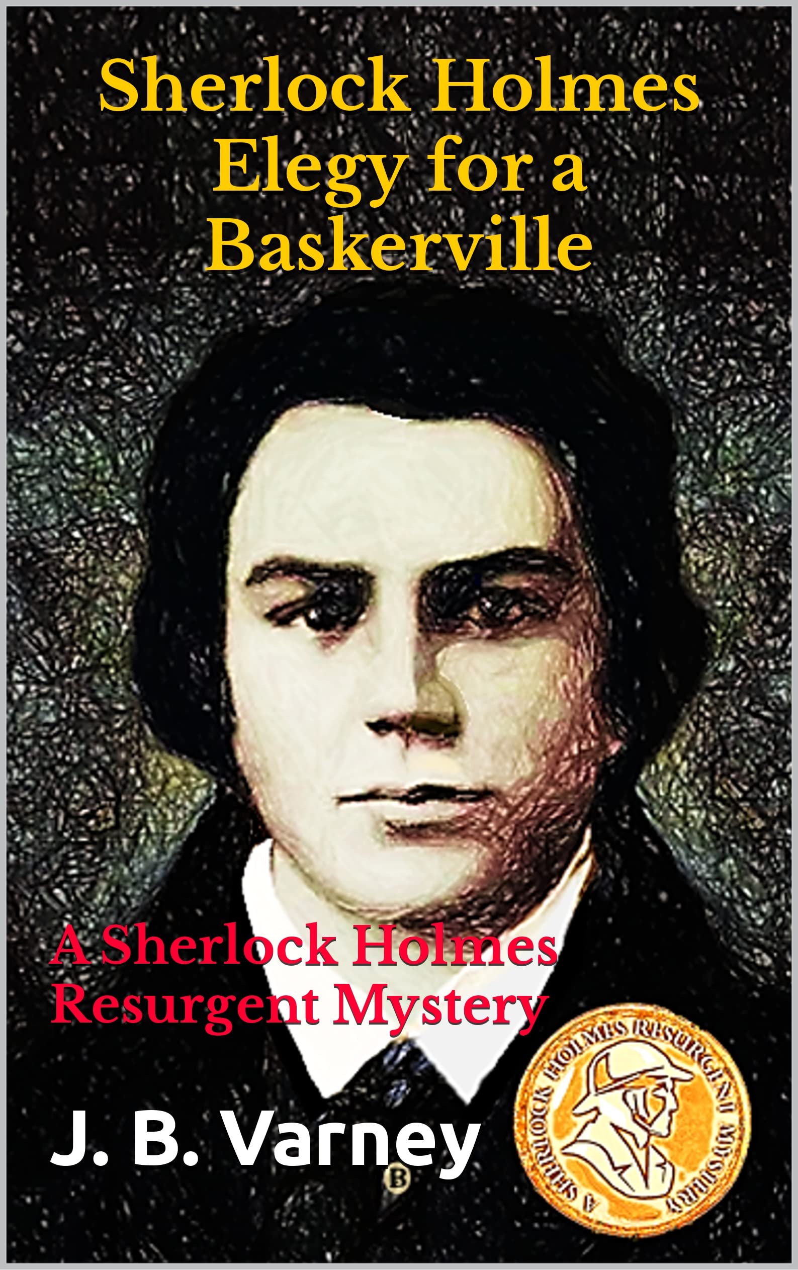 Sherlock Holmes Elegy for a Baskerville: A Sherlock Holmes Resurgent Mystery