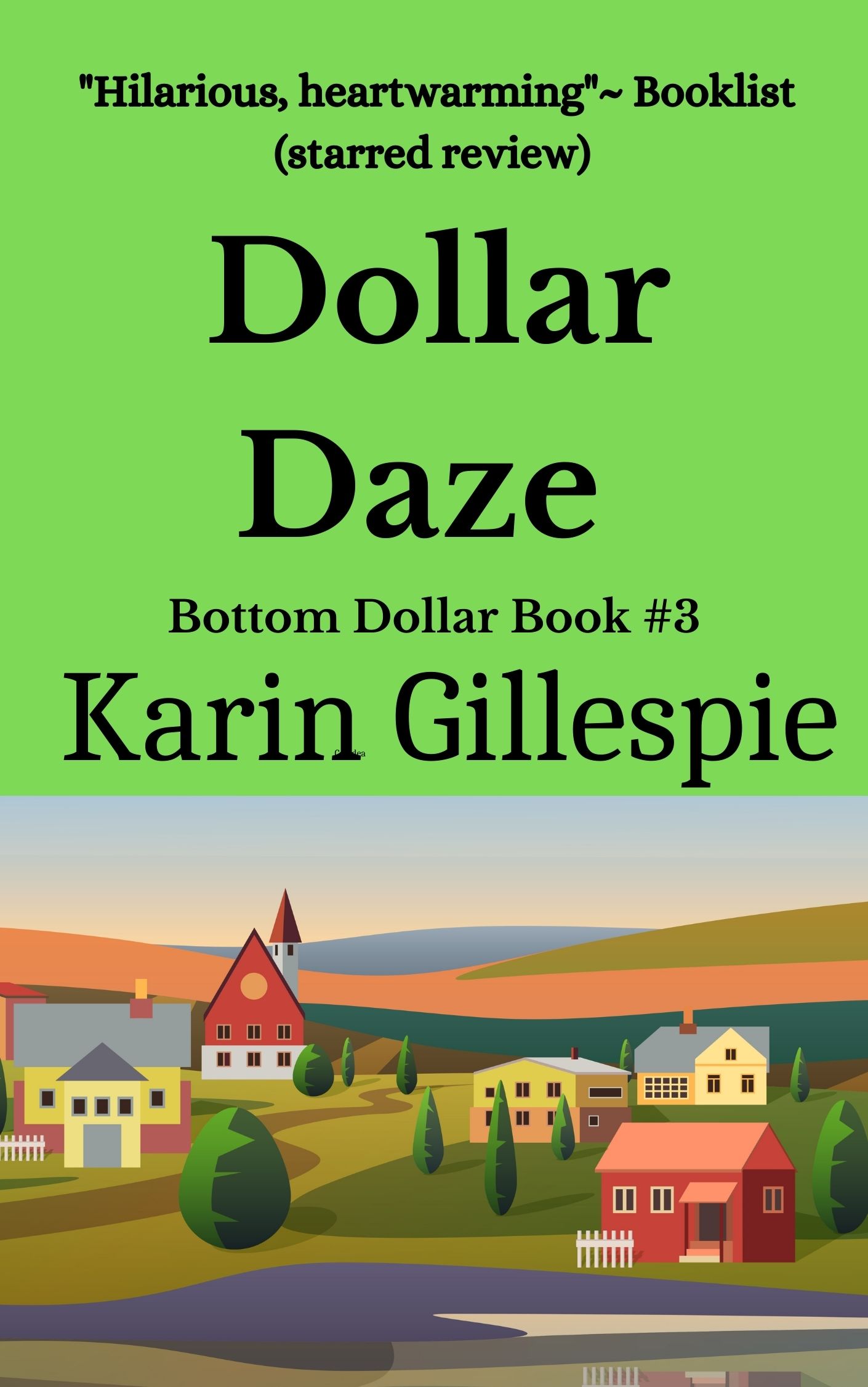 Dollar Daze: The Bottom Dollar Girls in Love