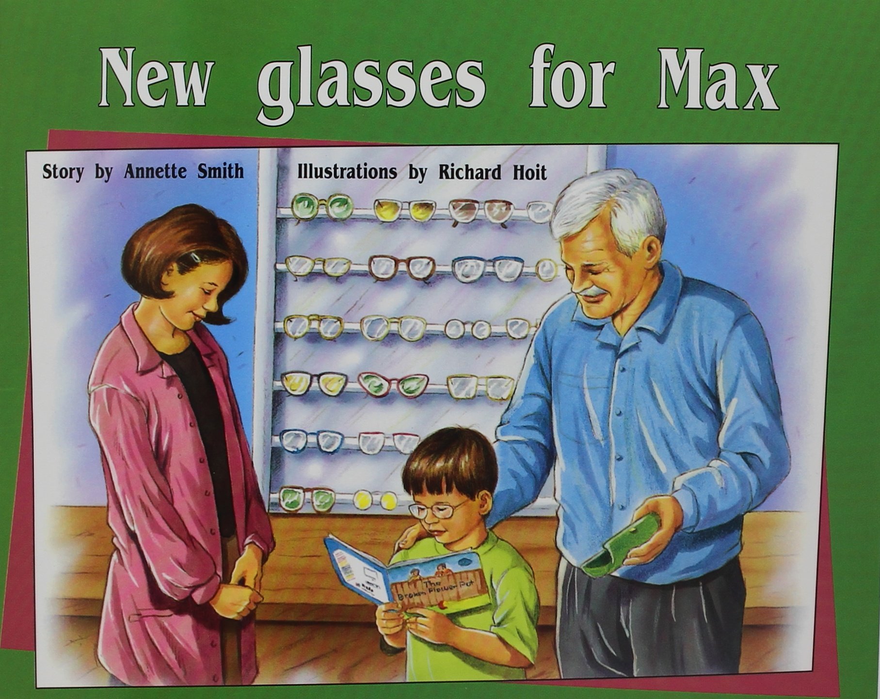 New Glasses For Max Individual Student Edition Green by Rigby Goodreads