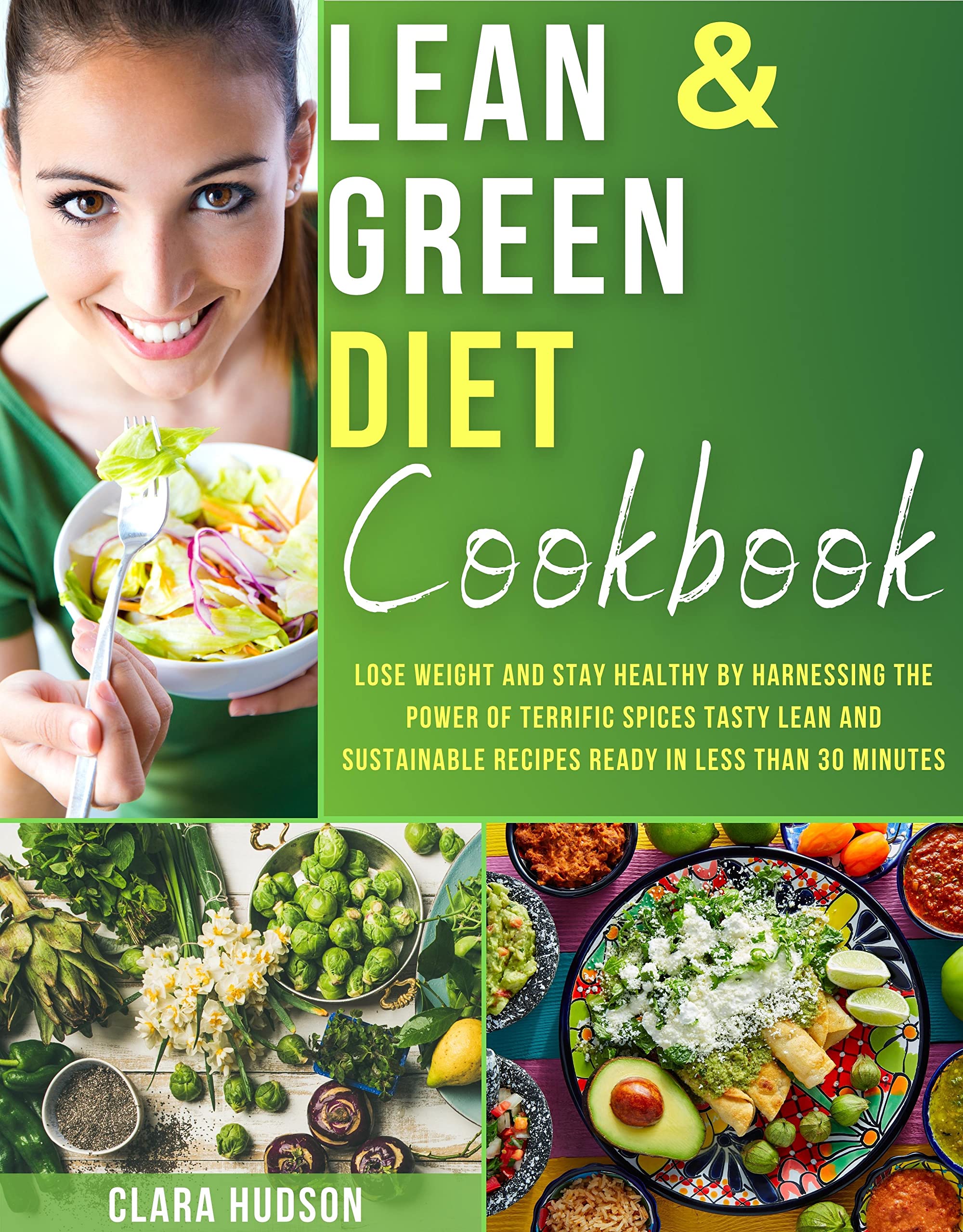 Lean and Green Diet Cookbook: Lose Weight and Stay Healthy by ...