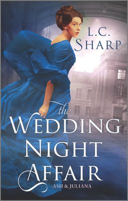 The Wedding Night Affair (Ash & Juliana, #1)