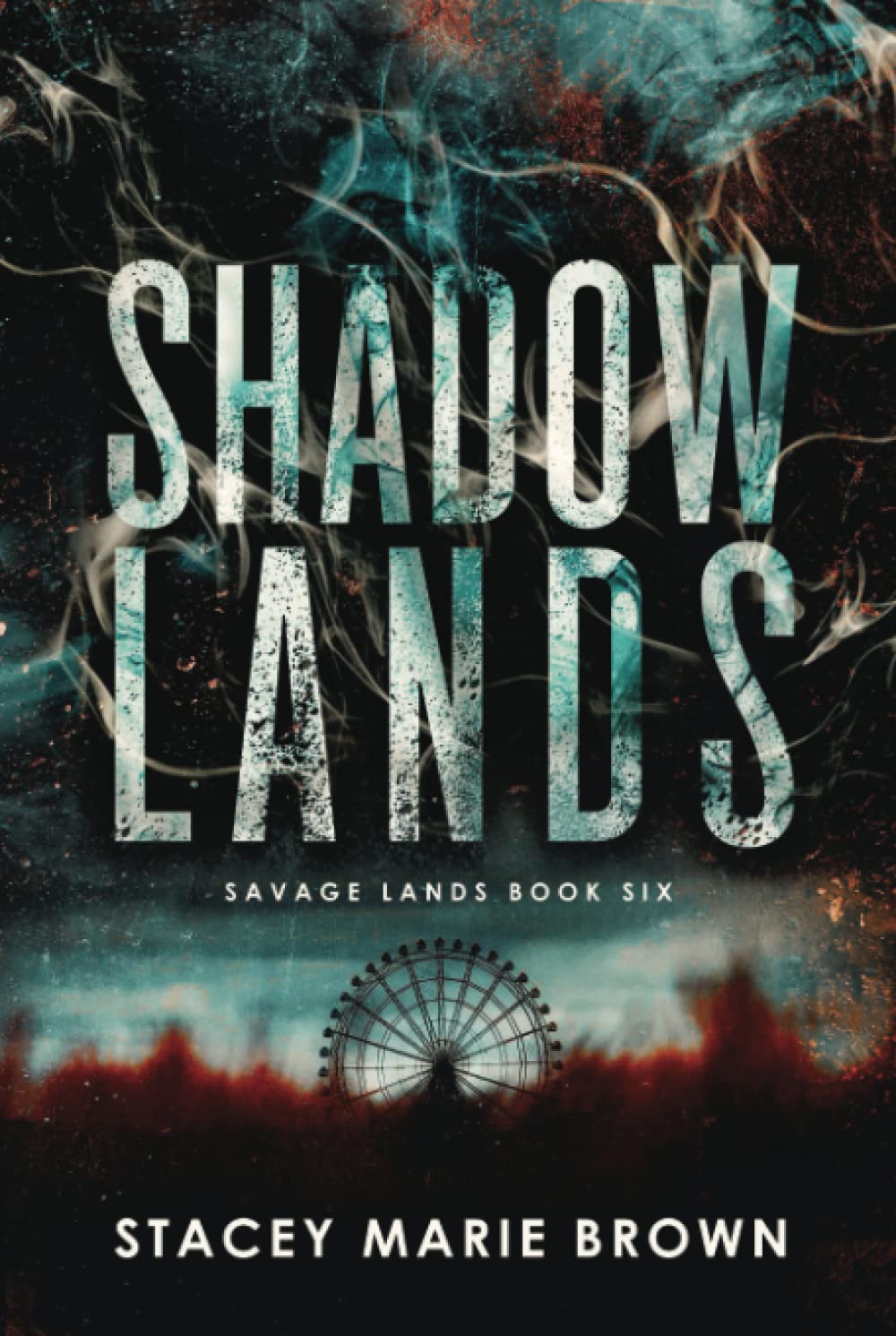 Shadow Lands (Savage Lands, #6)