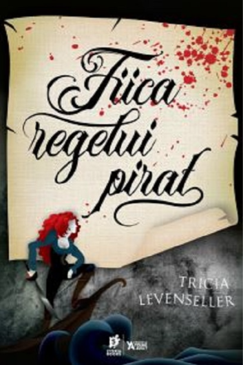 Fiica regelui pirat (Daughter of the Pirate King, #1)
