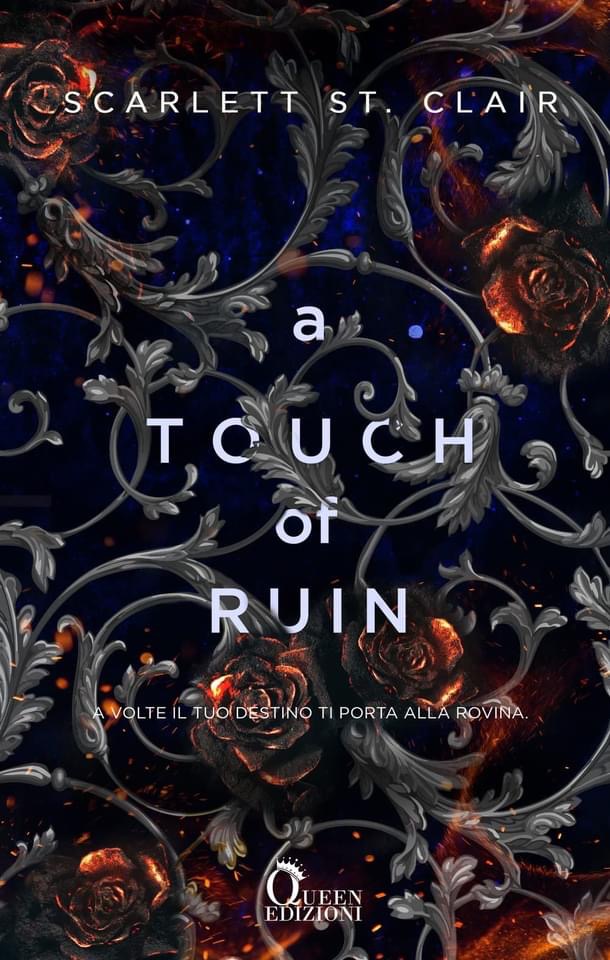 A touch of ruin: A volte il tuo destino ti porta alla rovina (Ade & Persefone, #2)