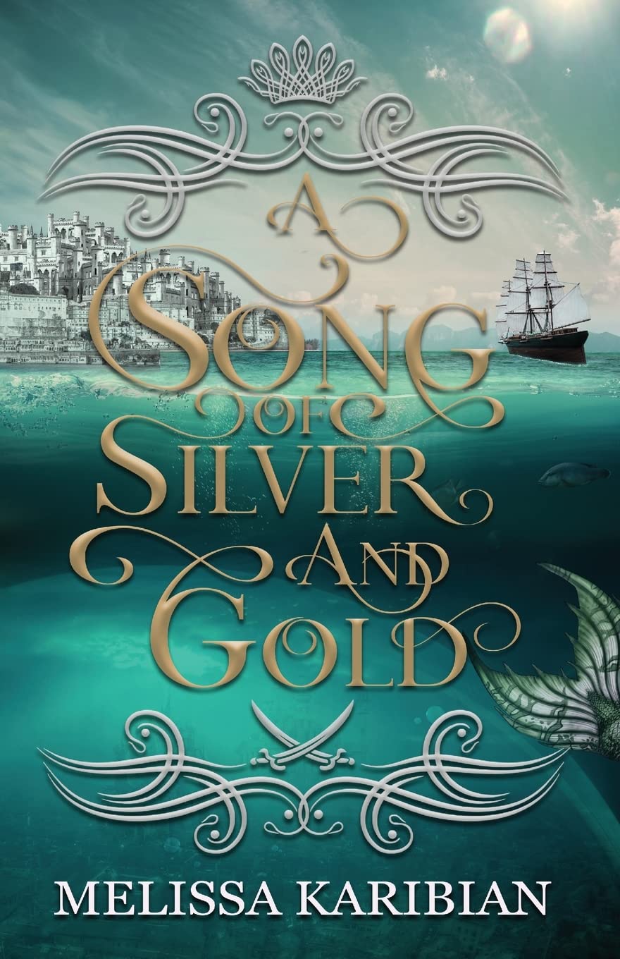 A Song of Silver and Gold (A Song of Silver and Gold, #1)