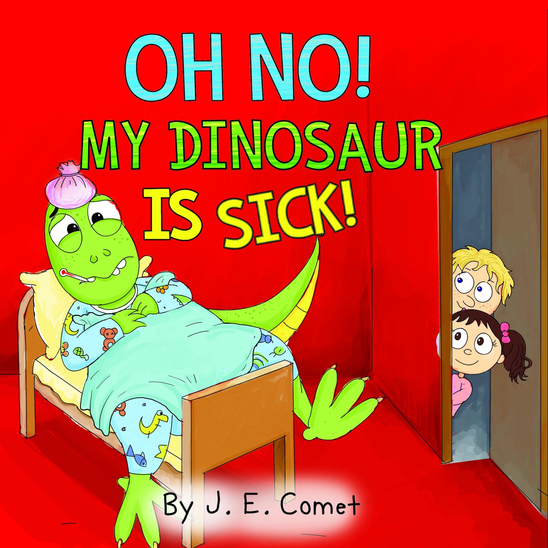Oh No! My Dinosaur Is Sick!