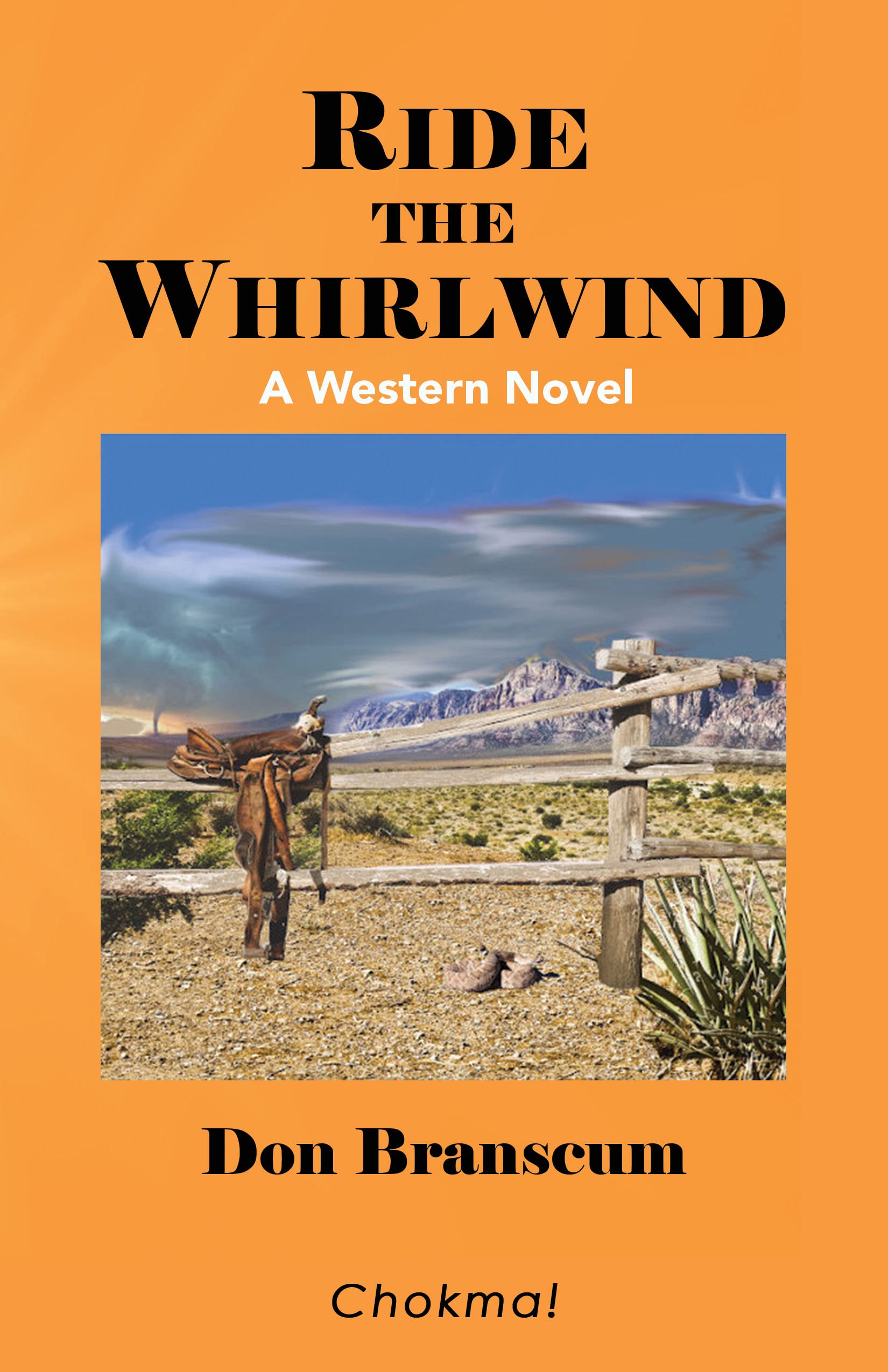 Ride the Whirlwind: A Western Novel