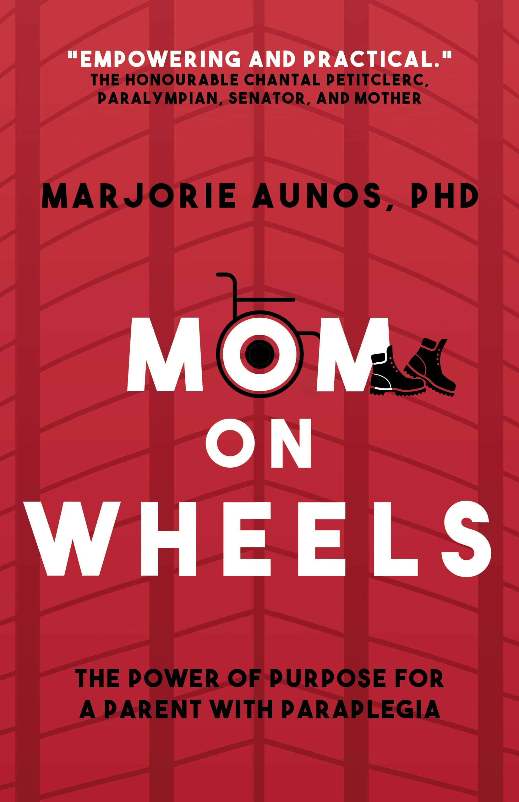 Mom on Wheels: The Power of Purpose for a Parent With Paraplegia