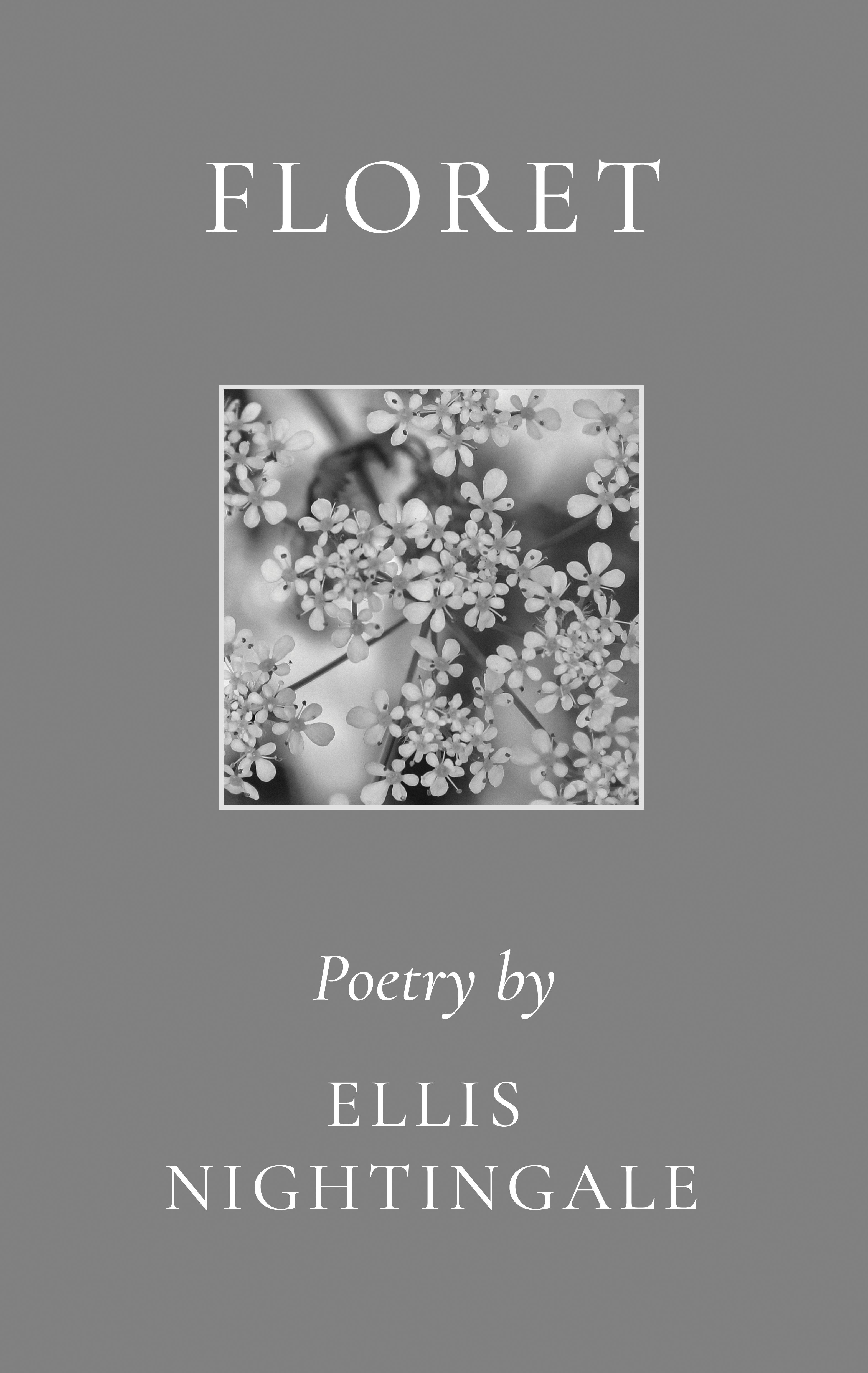 Floret Poetry by Ellis Nightingale Goodreads