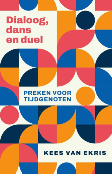 Dialoog, dans en duel: Preken voor tijdgenoten