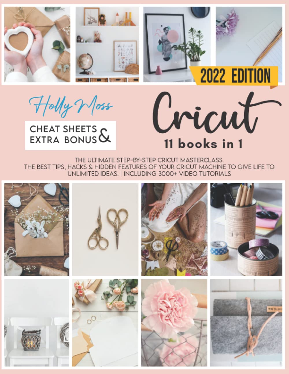 Cricut 11 books in 1. The Ultimate StepByStep Cricut Masterclass