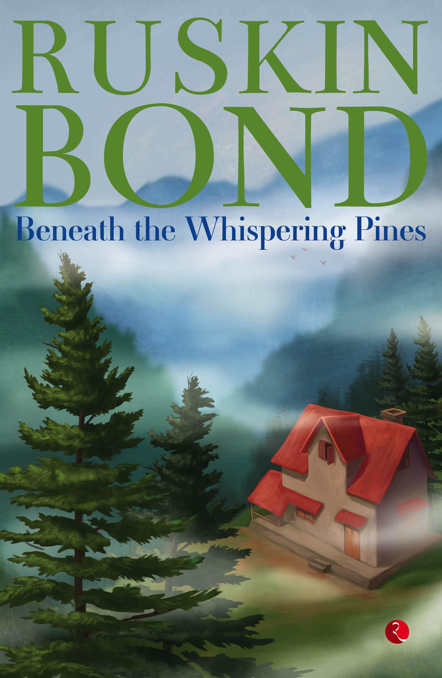 BENEATH THE WHISPERING PINES