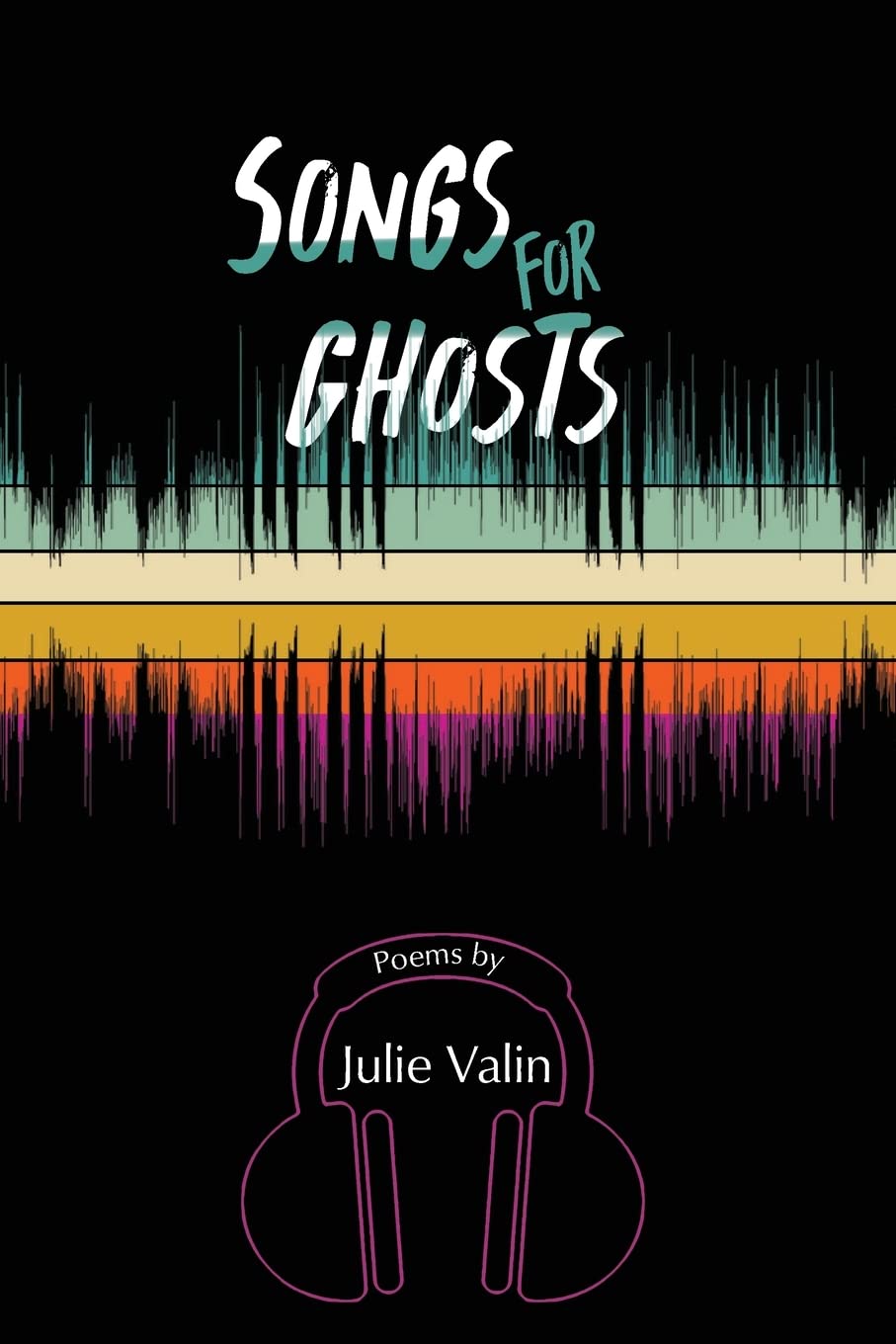 Songs for Ghosts by Julie Valin Goodreads