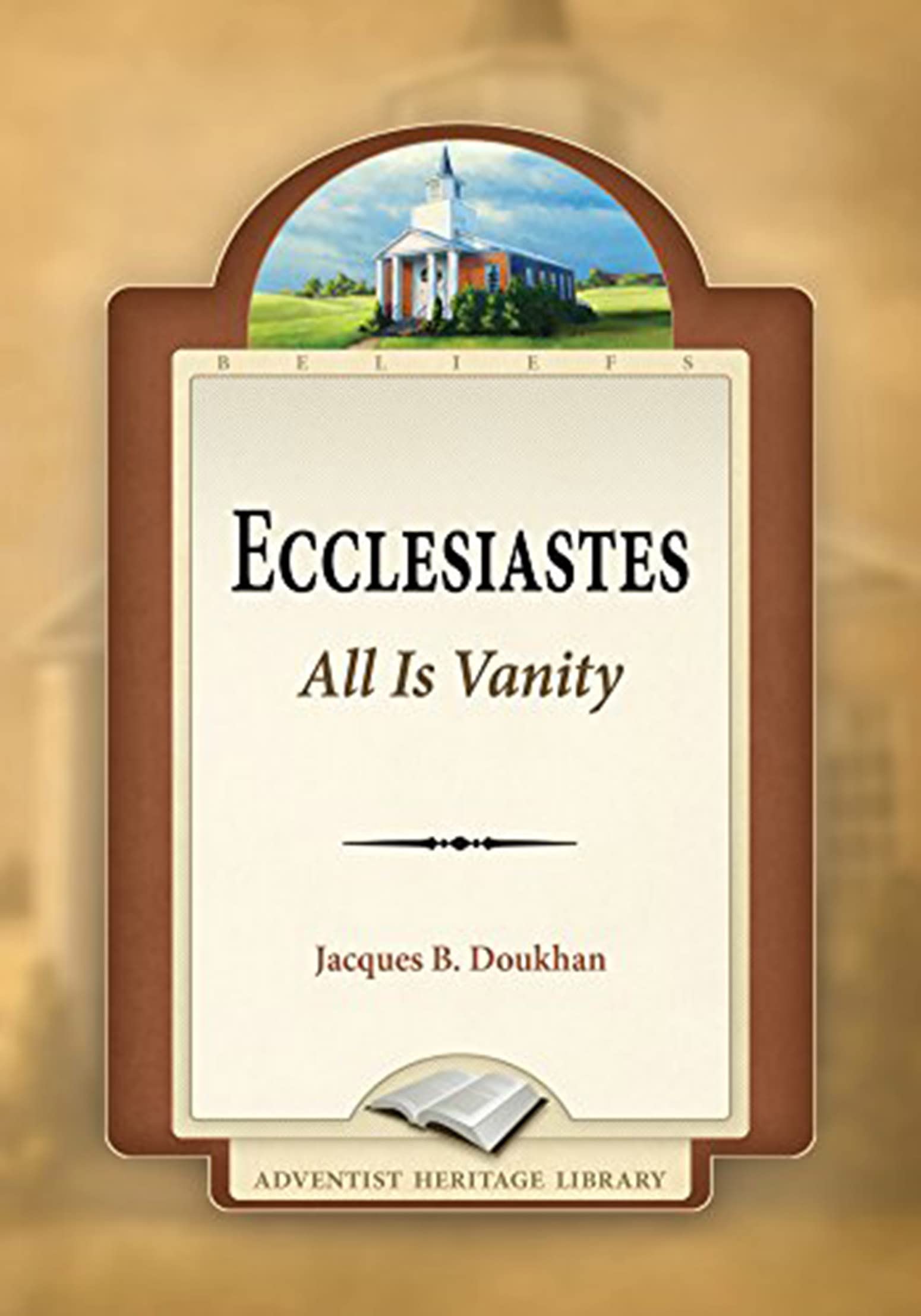 Ecclesiastes all is vanity by Jacques B. Doukhan Goodreads