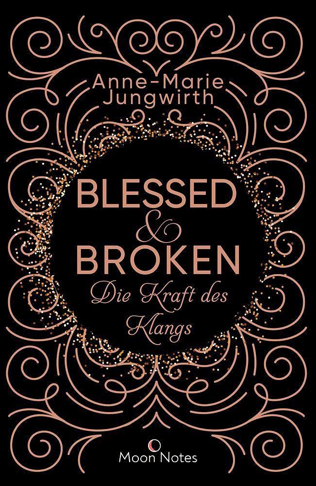 Blessed & Broken: Die Kraft des Klangs