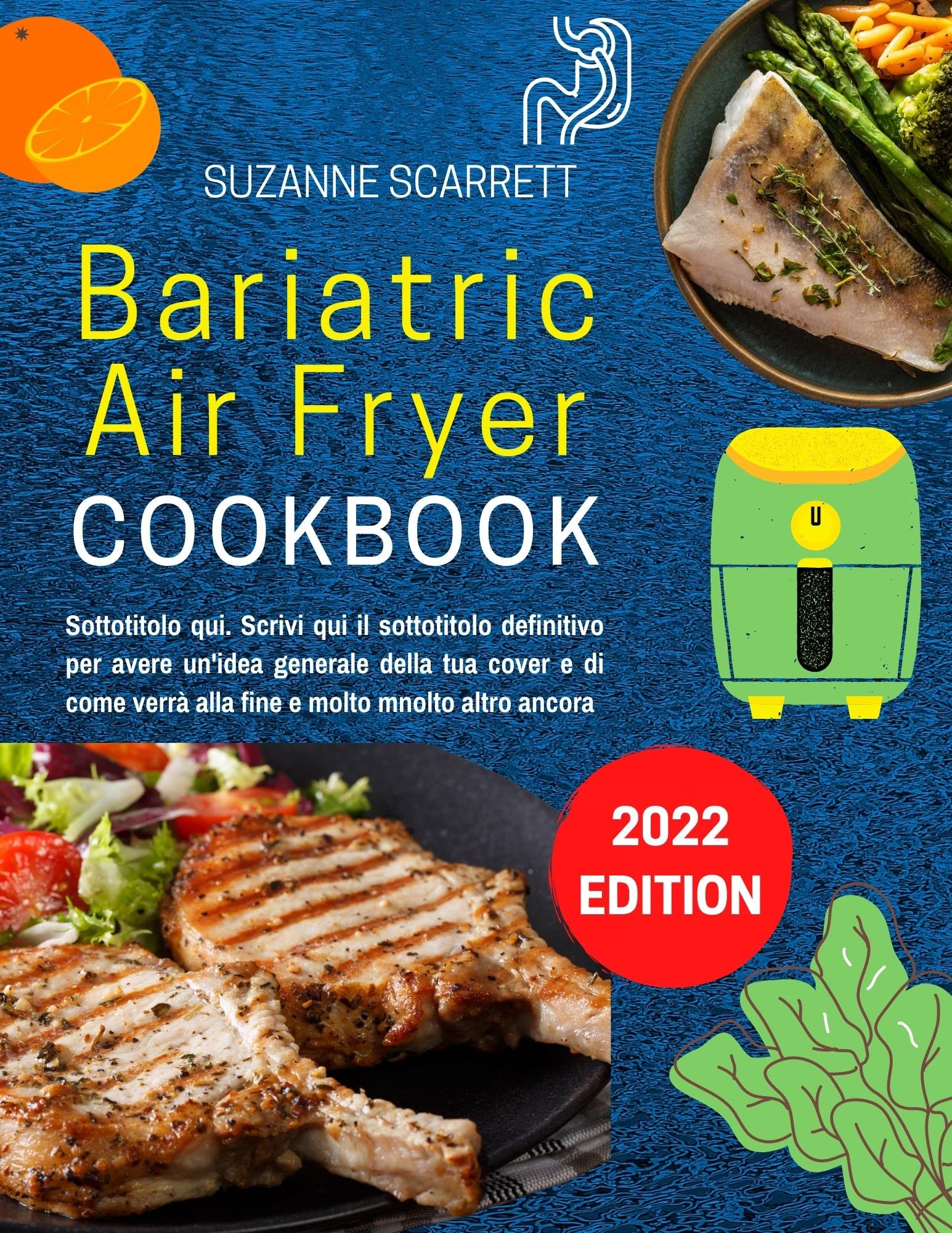 Bariatric Diet Airfryer Cookbook Take care of your new stomach with