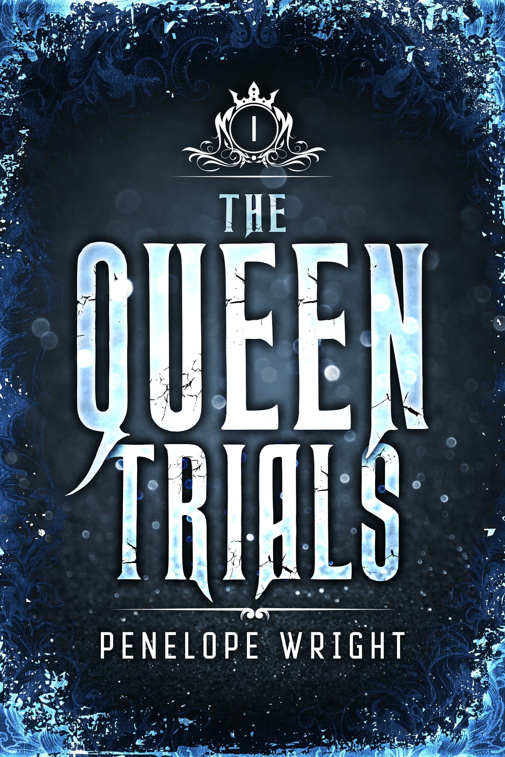 The Queen Trials (The Queen Trials, #1)