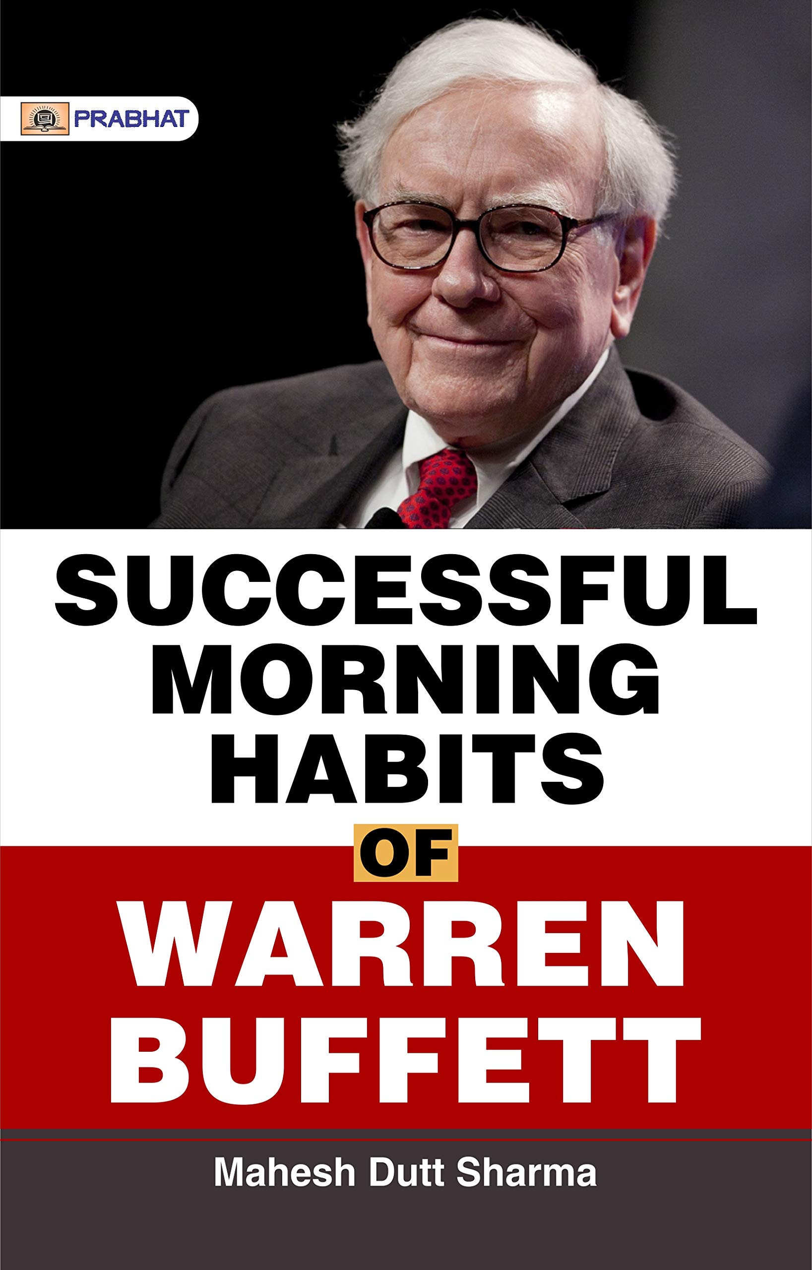 Successful Morning Habits of Warren Buffet (Warren Buffett Investment ...