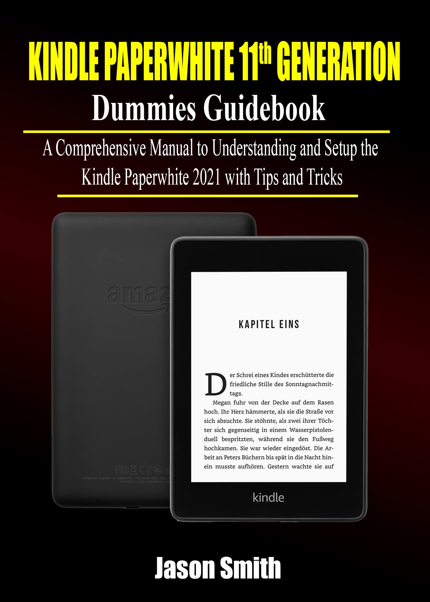 KINDLE PAPERWHITE 11th GENERATION DUMMIES GUIDEBOOK A Comprehensive
