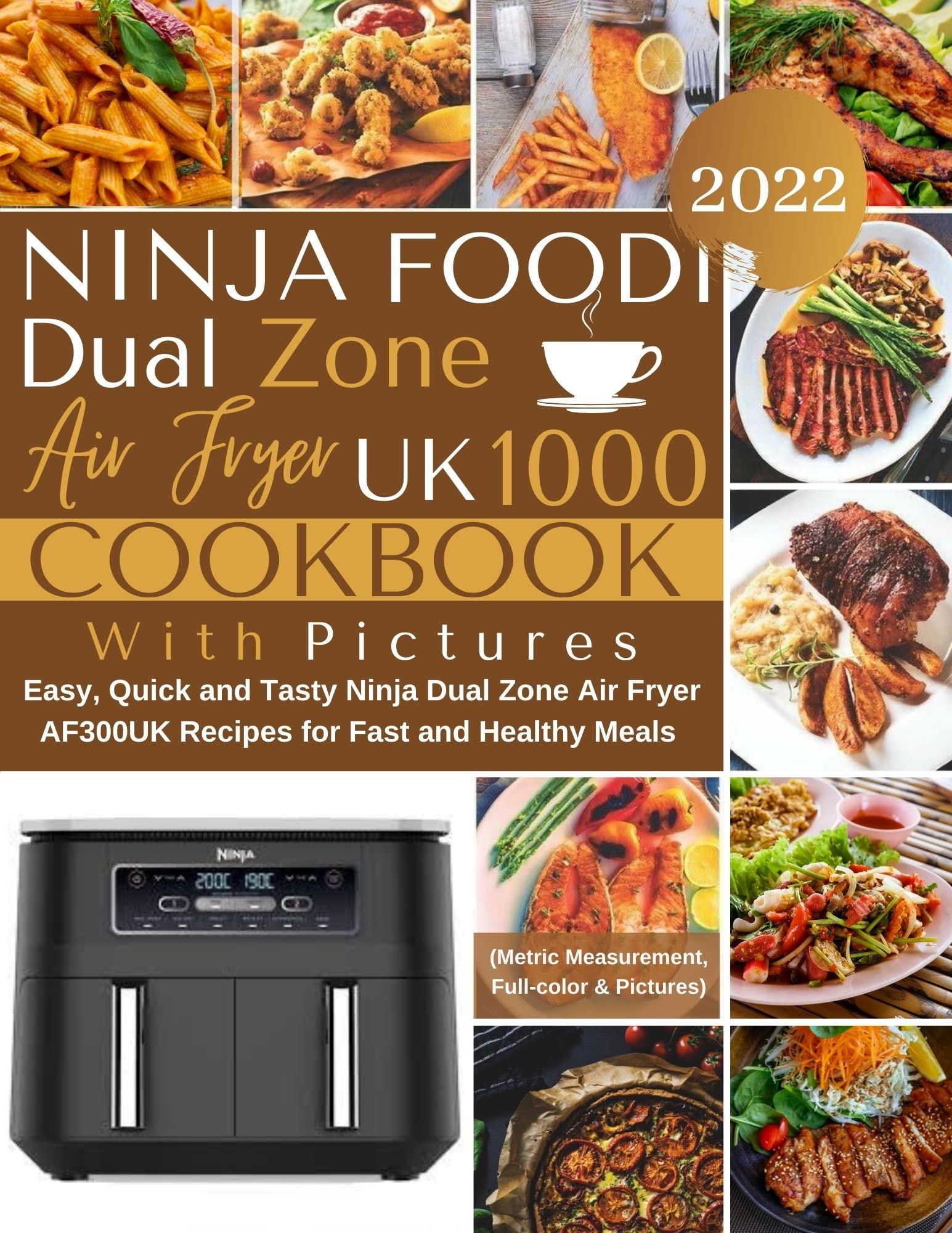 Ninja Dual Zone Air Fryer Cookbook With Pictures For UK Easy, Quick