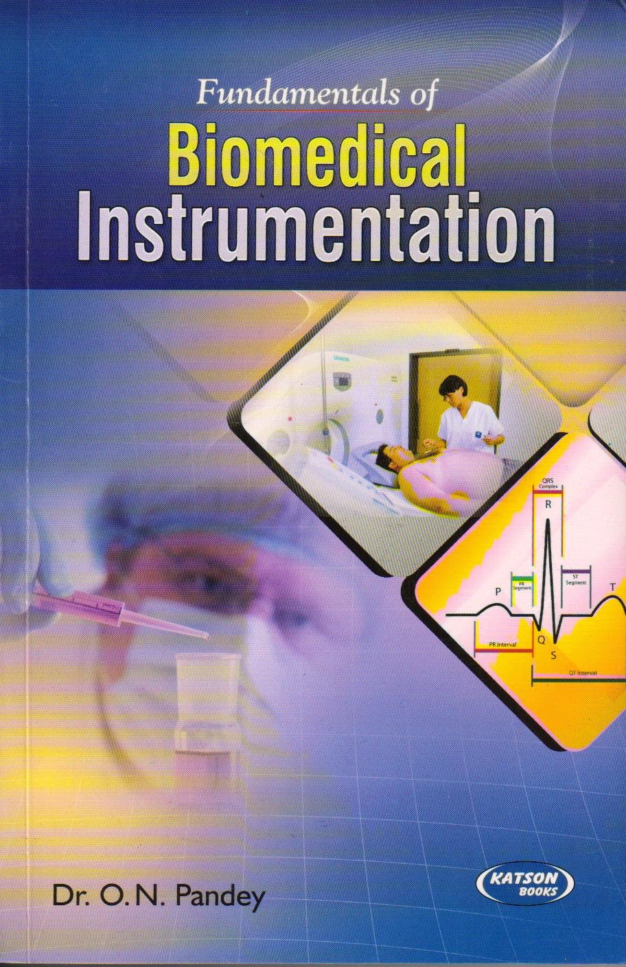 Fundamental of BioMedical Electronics & Instrumentation by O.N. Pandey