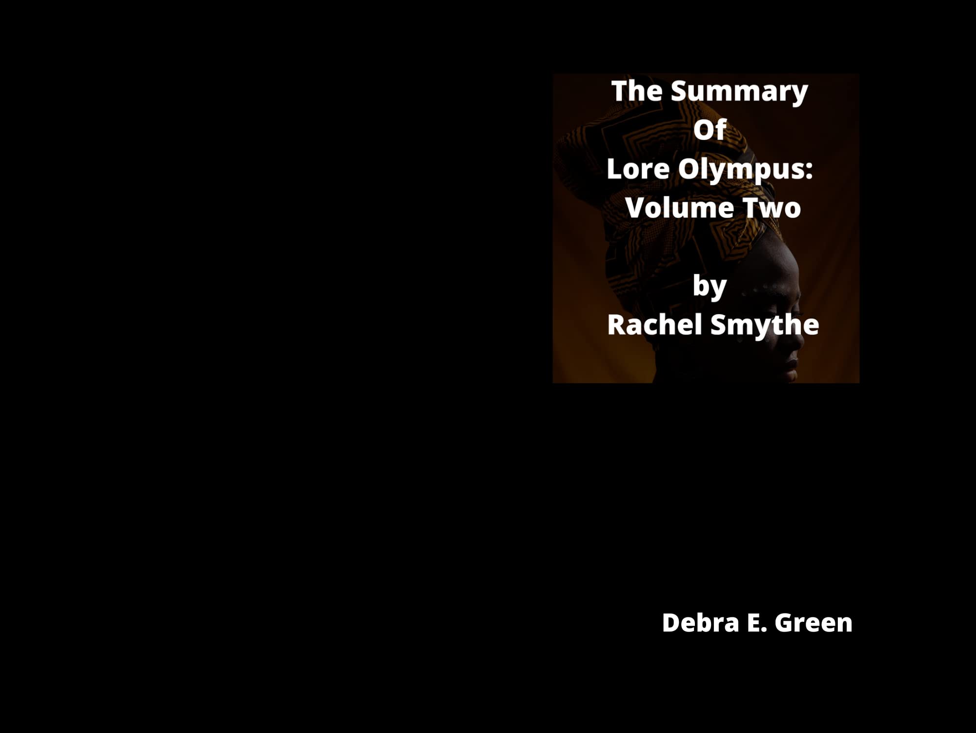 The Summary of Lore Olympus Volume Two Lore Olympus Volume