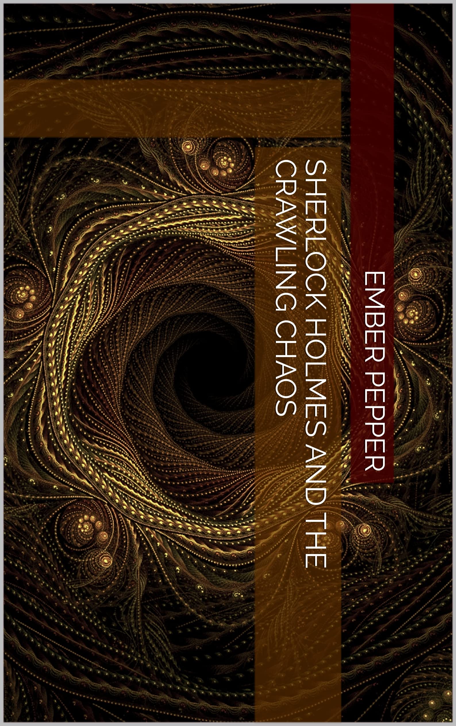 Sherlock Holmes and the Crawling Chaos book cover