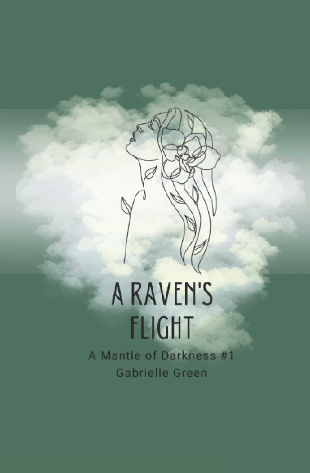 A Raven's Flight Mantle of Darkness 1 by Gabrielle Green Goodreads