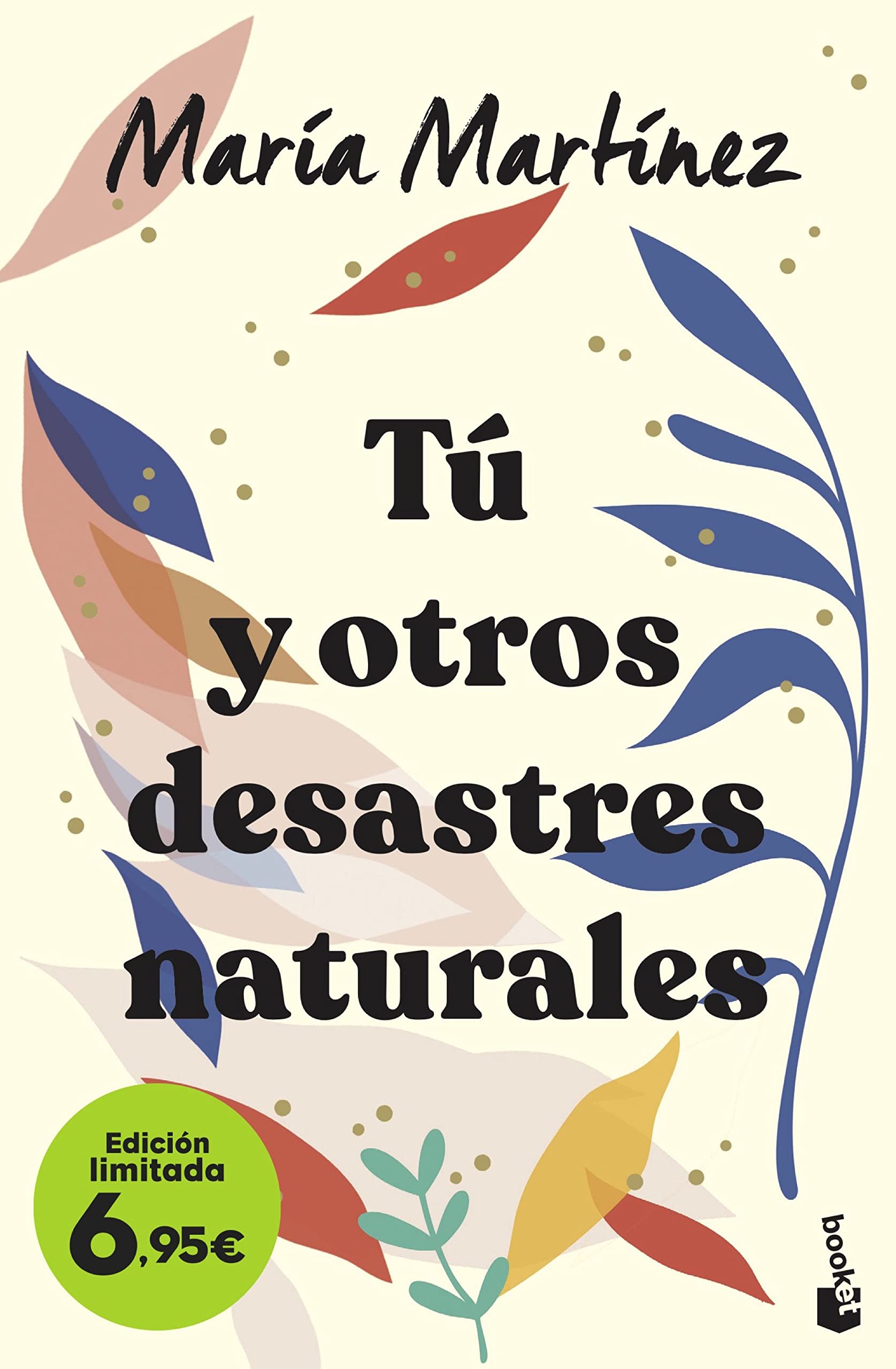 Reseña Del Libro Tú Y Otros Desastres Naturales Tú y otros desastres naturales: Edición limitada a precio especial by