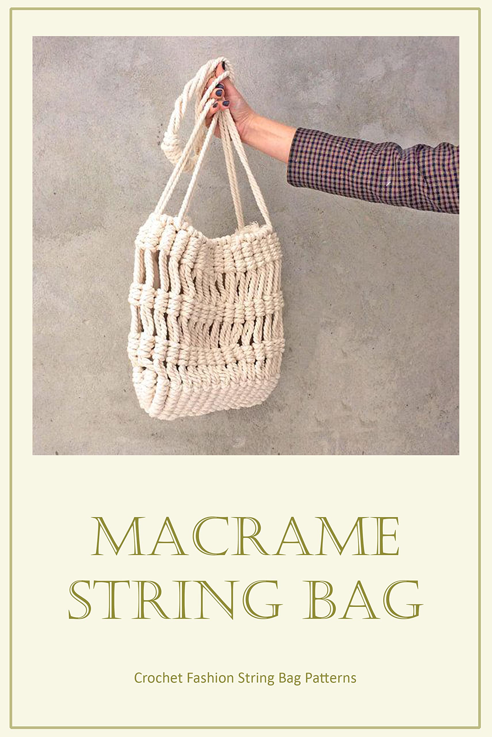 Macrame String Bag Crochet Fashion String Bag Patterns by Darcie