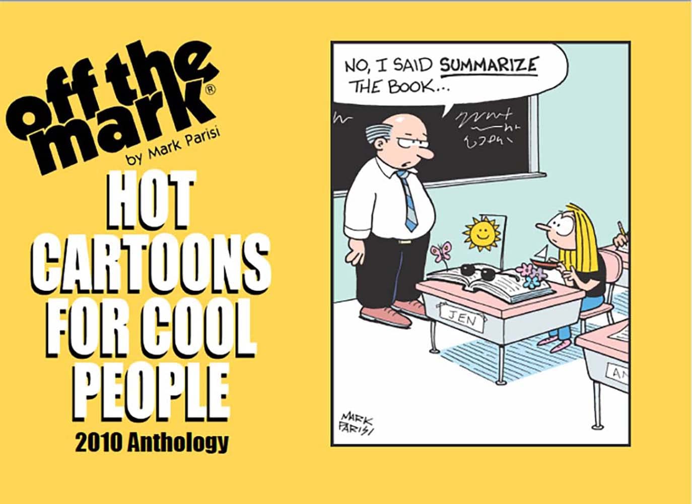 Hot Cartoons For Cool People: 2010 Anthology