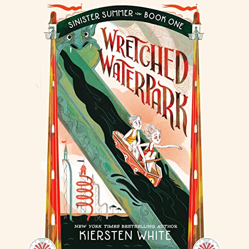 Wretched Waterpark (Sinister Summer, #1)
