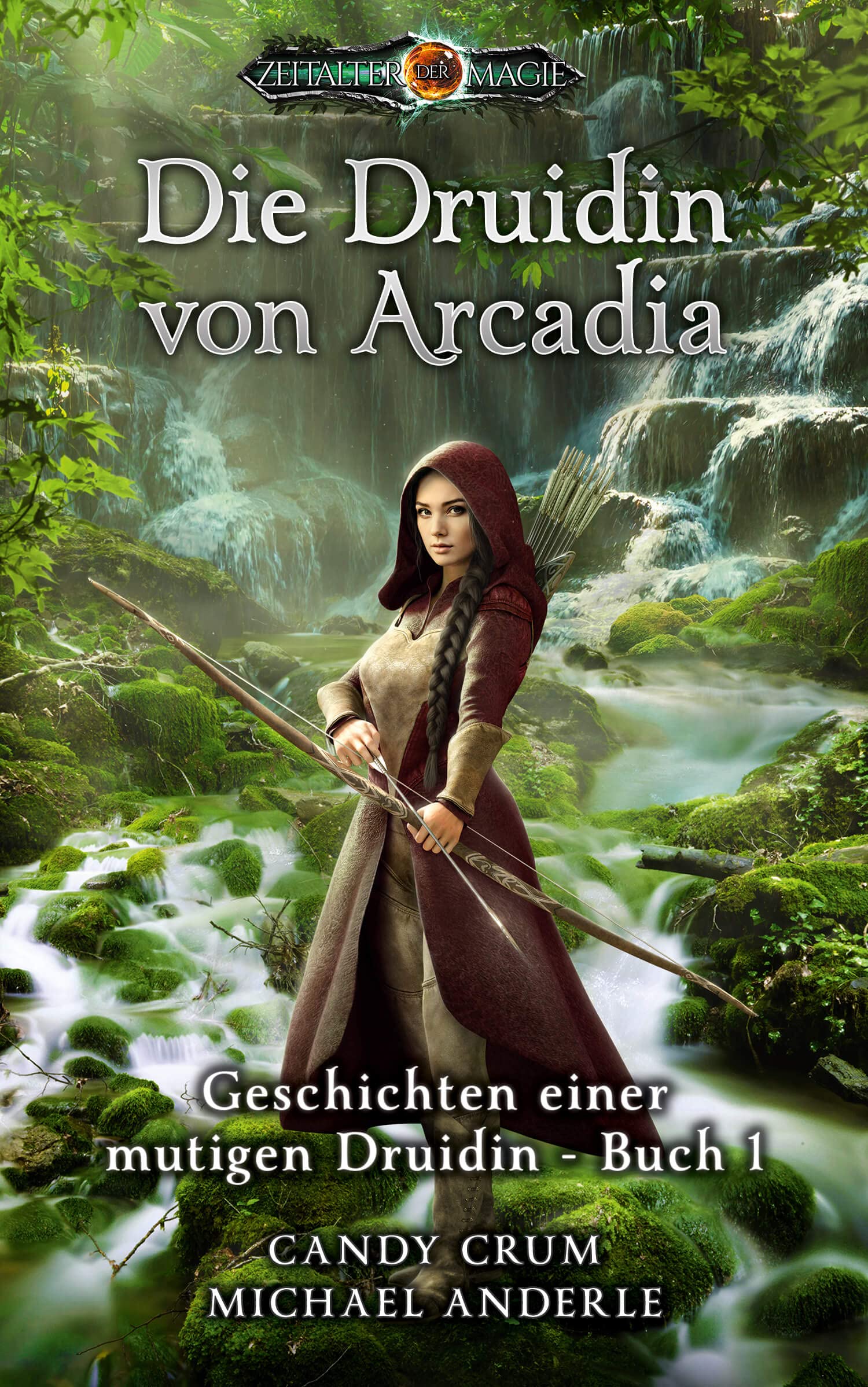 Die Druidin von Arcadia by Candy Crum | Goodreads
