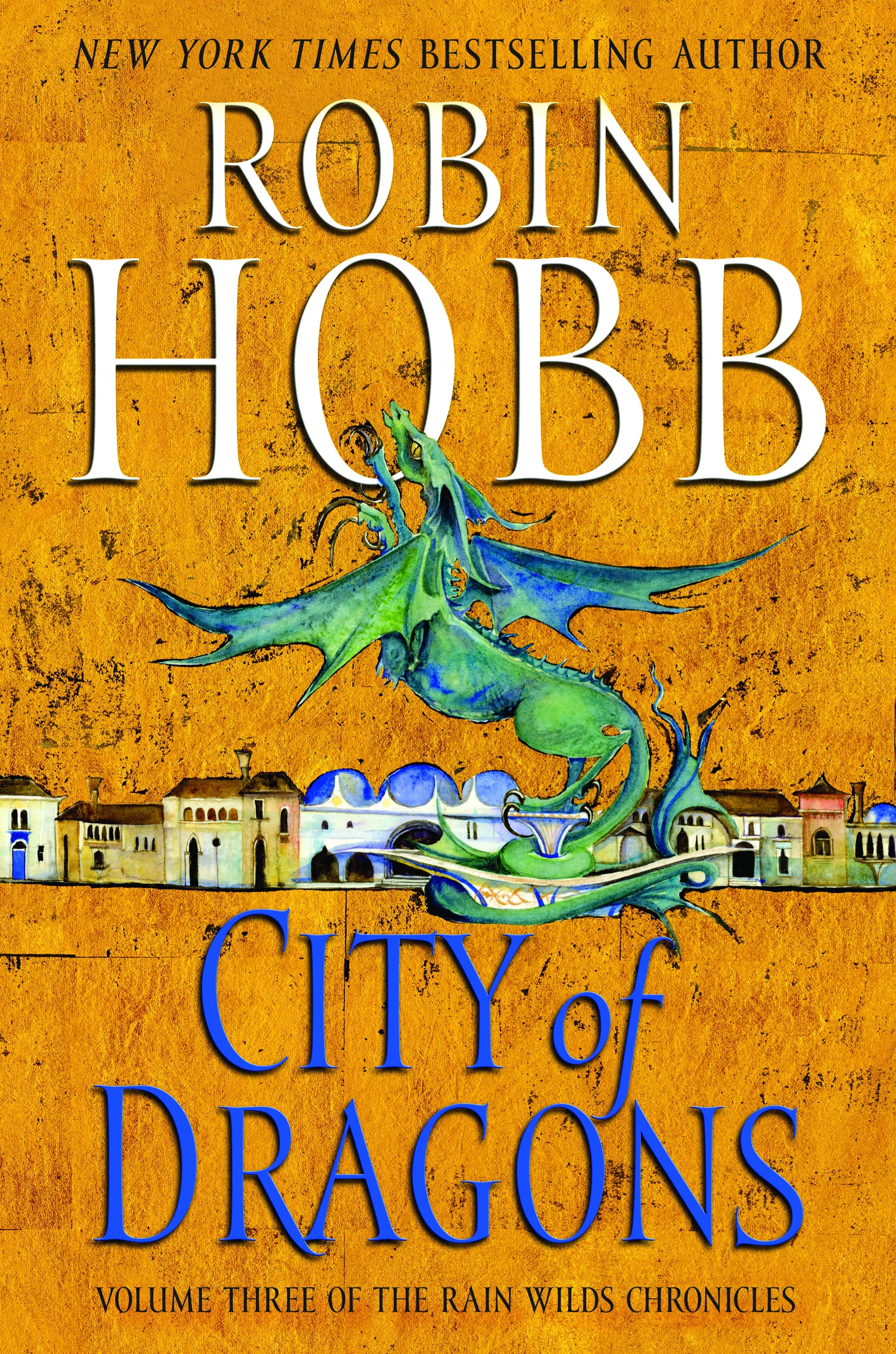 City of Dragons (Rain Wilds Chronicles #3)