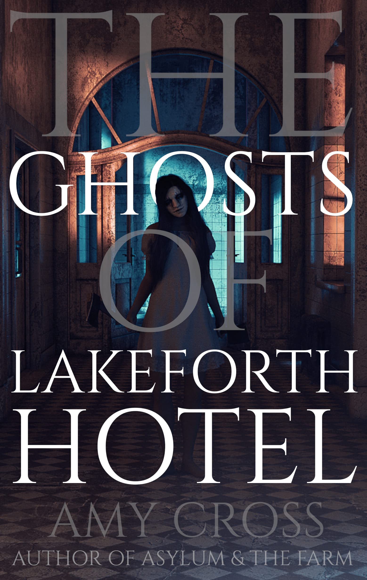 The Ghosts of Lakeforth Hotel