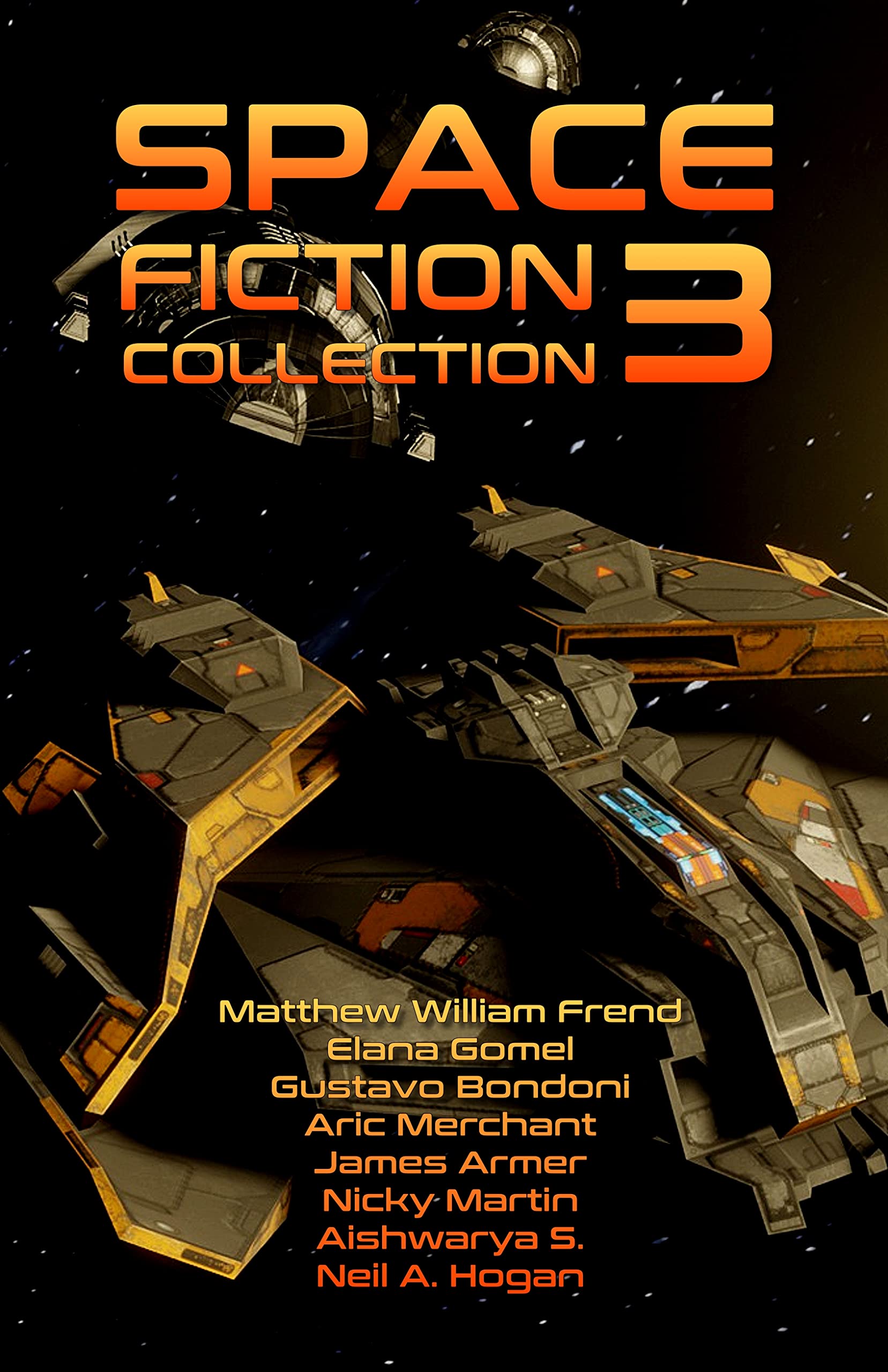 Space Fiction Collection 3: Selected Stories about Space, Aliens and the Future