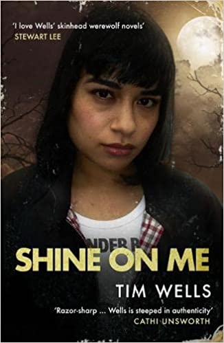 Shine on Me by Tim Wells | Goodreads