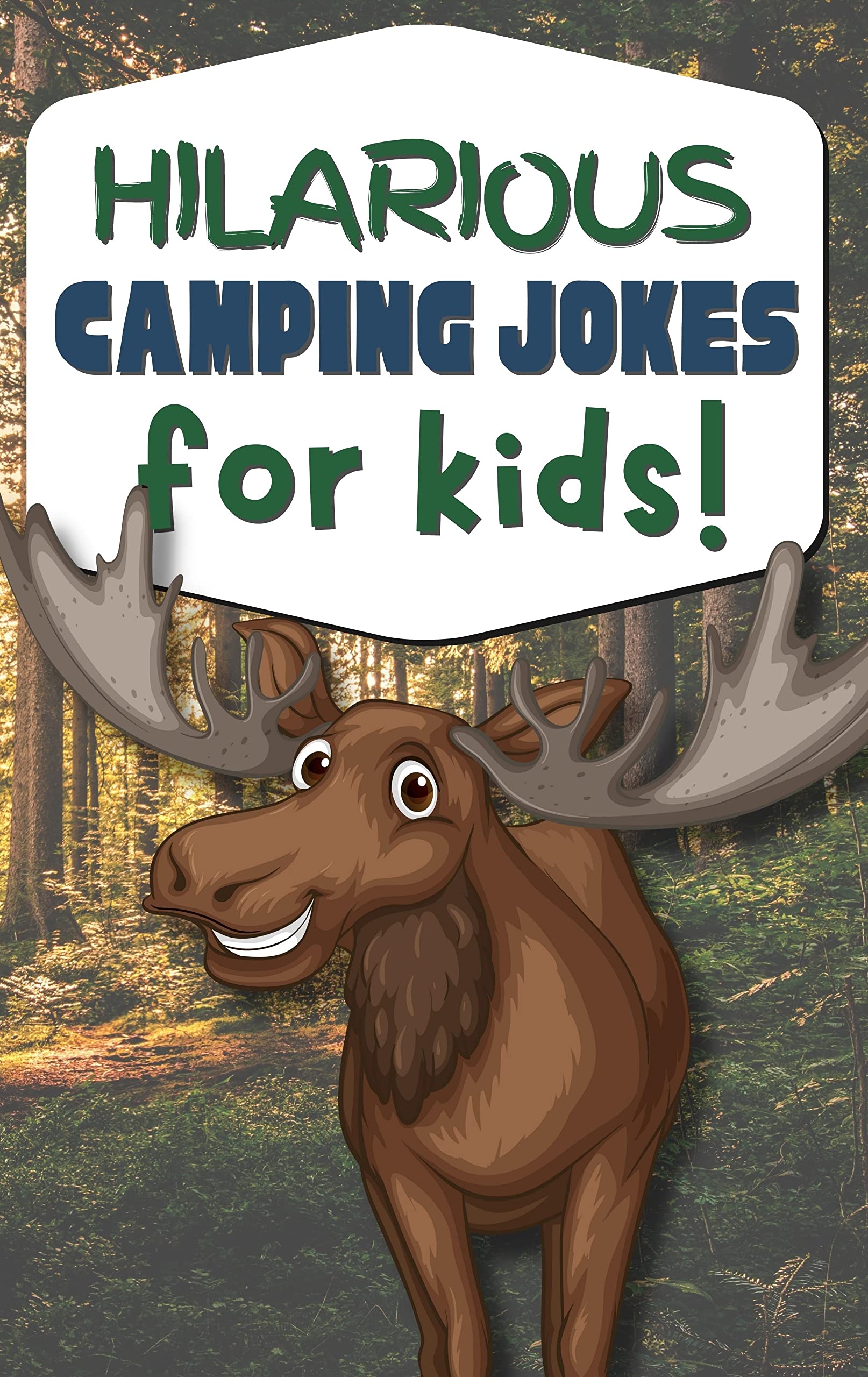 Hilarious Camping Jokes for Kids Clean Humor and Family Fun by Sola Printing Goodreads